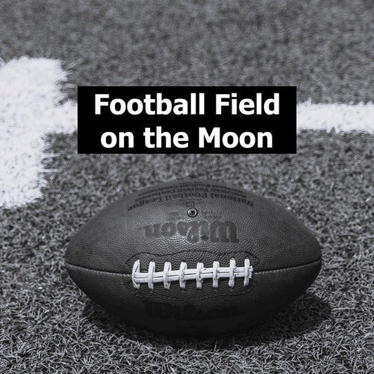 Football Field on the Moon